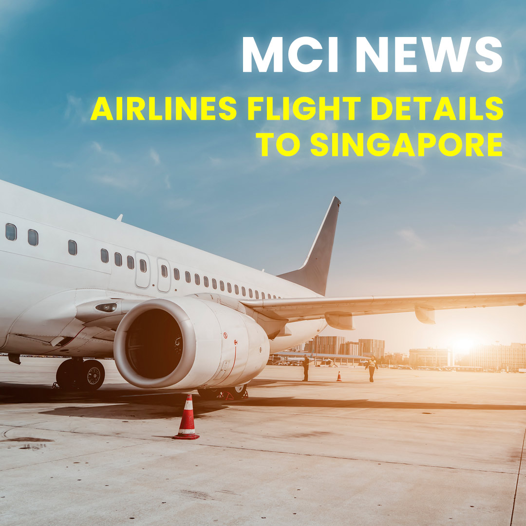 MCI NEWS!! Airlines to Singapore