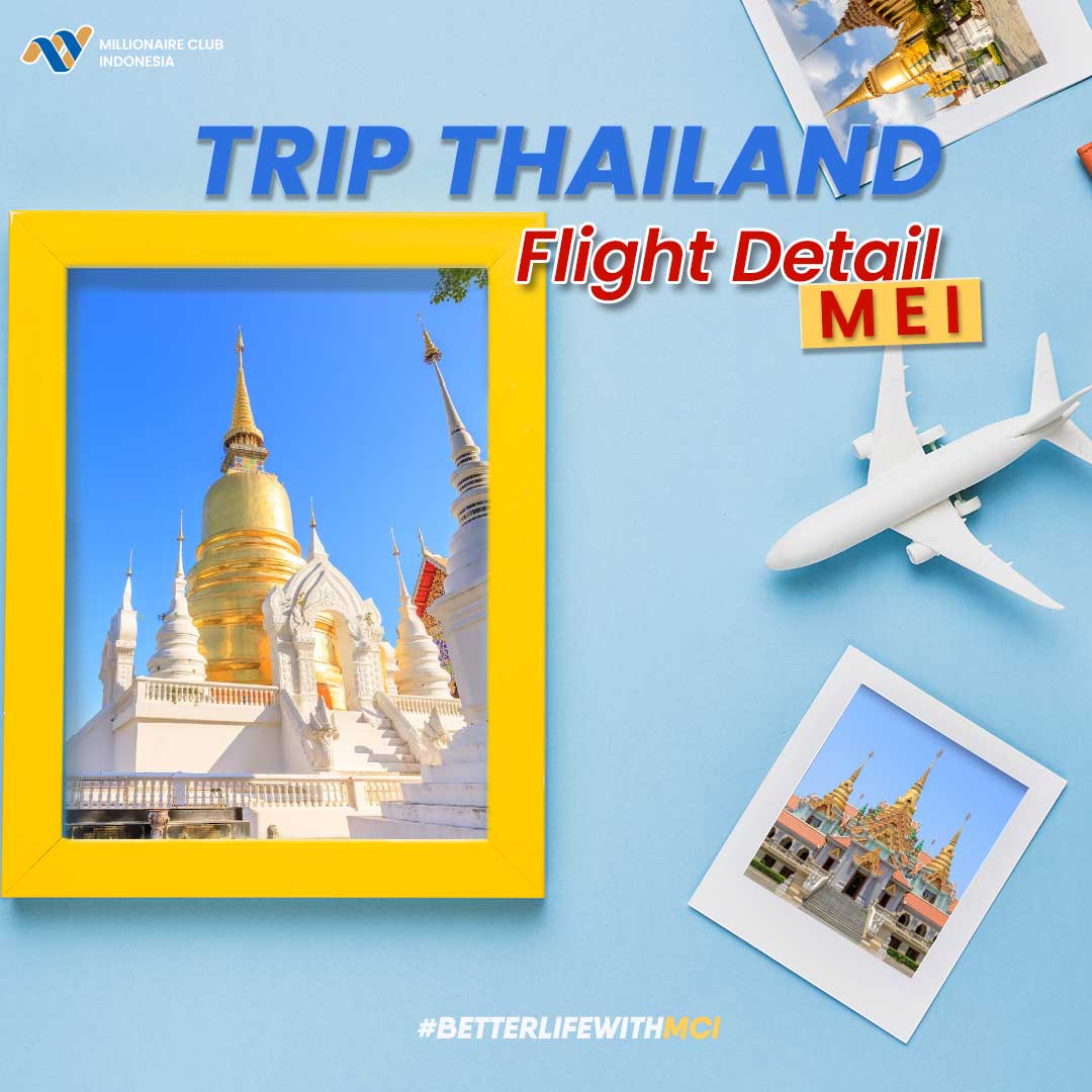 Info Keberangkatan Trip Thailand – Mei